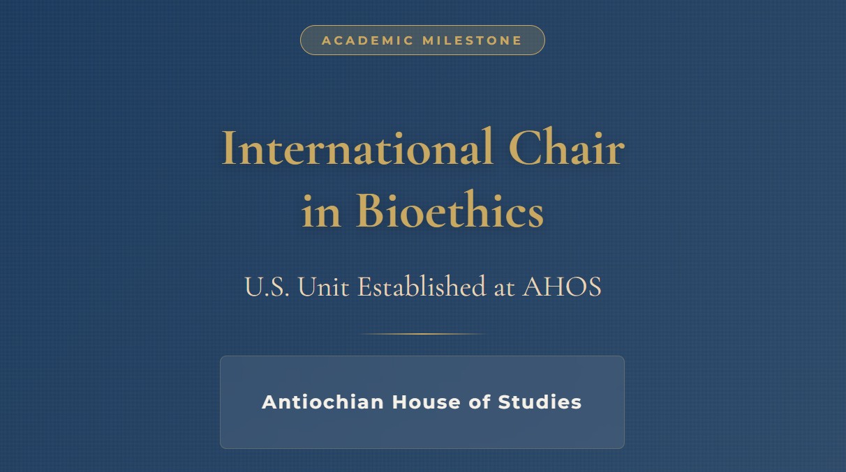 AHOS International Chair in Bioethics announcement